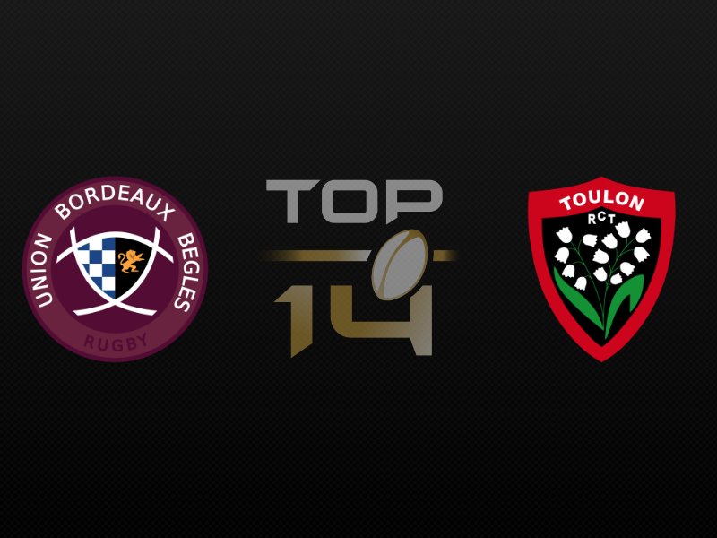 Toulon corrigé par Bordeaux Bègles
